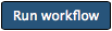 Run workflow