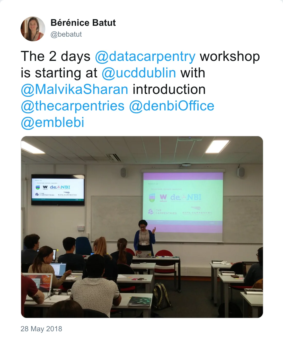 Post by Bérénice Batut (@bebatut): The 2 days @datacarpentry workshop is starting at @ucddublin with @MalvikaSharan introduction @thecarpentries @denbiOffice @emblebi
